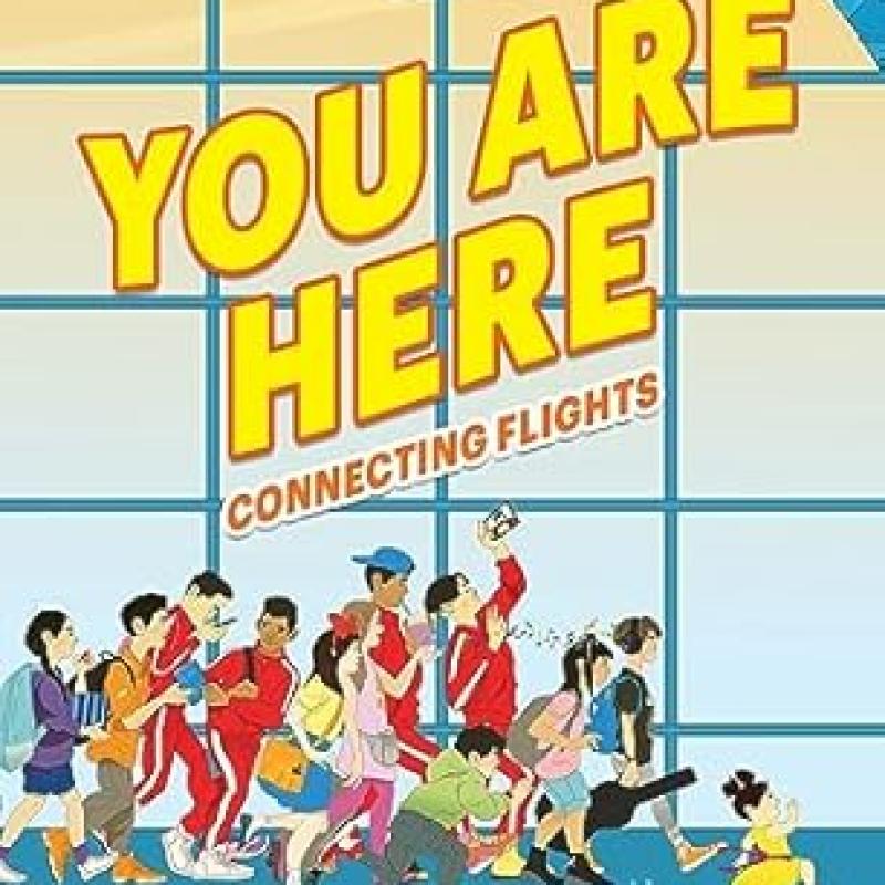 Picture of the front cover of You Are Here: Connecting Flights